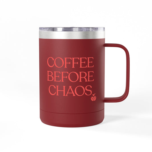 Coffee Before Chaos Tumbler – Fuel Up, Then Raise Hell